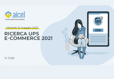 Ricerca UPS e-commerce 2021: C...
